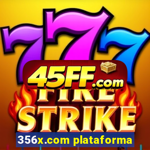 356x.com plataforma